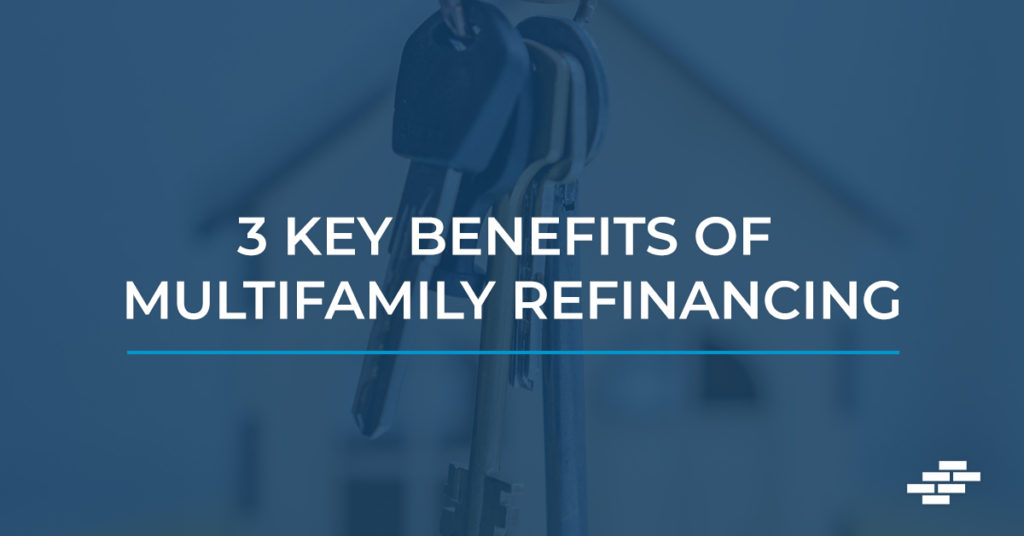 3 Key Benefits Of Multifamily Refinancing Corevest Finance 3 Key Benefits Of Multifamily Refinancing Corevest Finance