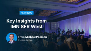 Key Insights from IMN SFR West