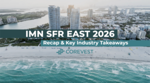 Key Takeaways from IMN SFR EAST 2026